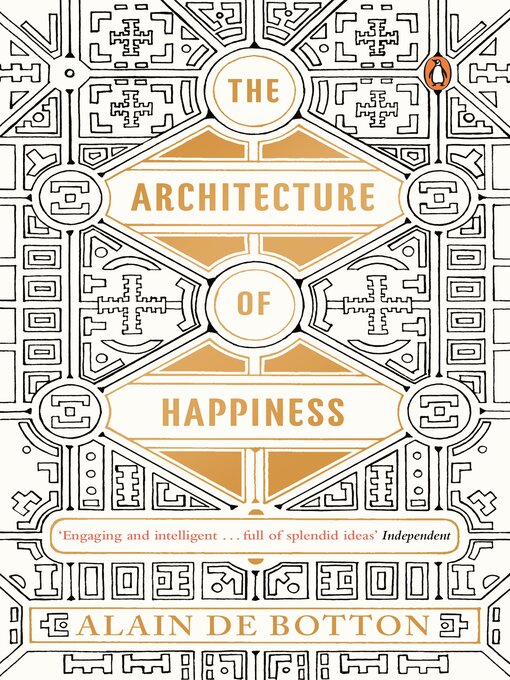 Title details for The Architecture of Happiness by Alain de Botton - Wait list